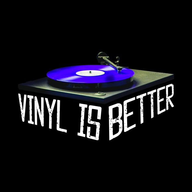 Vinyl Is Better-Vinyl Records-Music and Typography-Blue by tonylonder