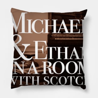 Michael & Ethan in a Room with Scotch Logo Pillow