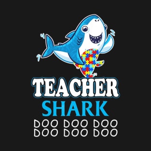 autism teacher shark funny proud appreciation day gift T-Shirt