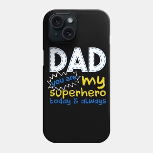 Fathers Day Dad You Are My Favorite Superhero Phone Case