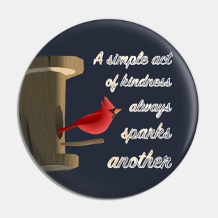 A Simple Act of Kindness Pin