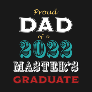 Graduation Proud Dad of a Master's Graduate Red Teal Yellow T-Shirt