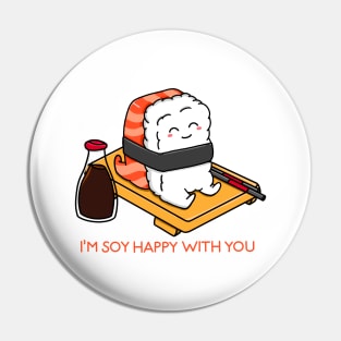 Soy Happy Sushi Pin