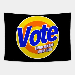 VOTE - Removes stubborn Orange Stains Tapestry