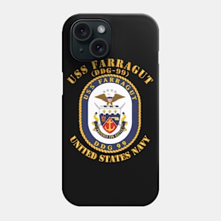 USS Farragut  (DDG - 99) Phone Case