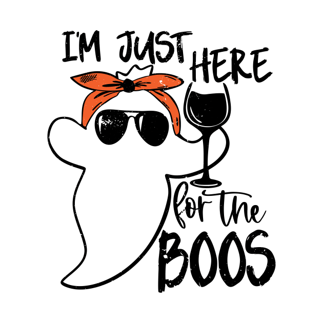 I'm Just Here For The Boos Halloween Ghost Cute Funny by KRMOSH