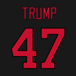 Donald Trump 47 President T-Shirt