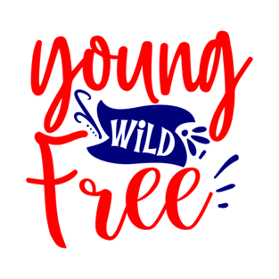 Young wild and free T-Shirt