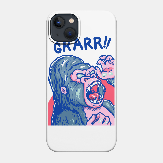 Grarr Gorilla - Gorilla - Phone Case