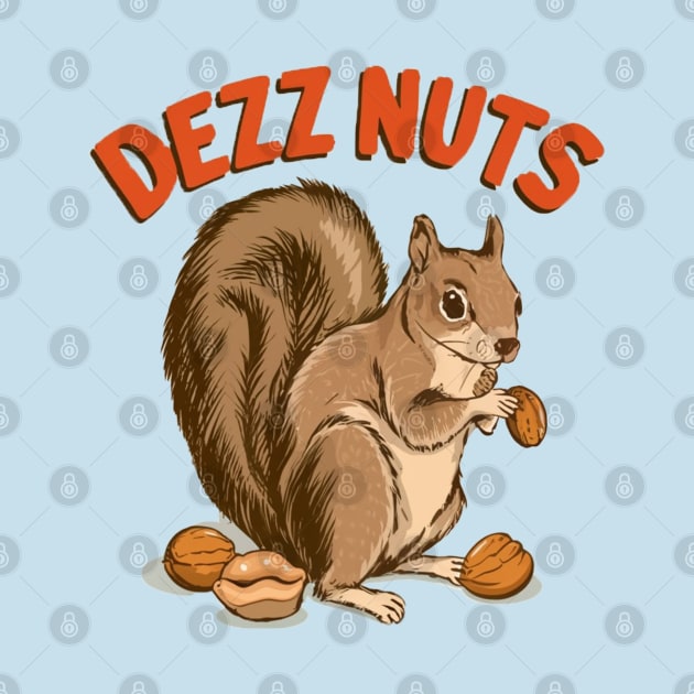 Protect Deez Nutz by Aldrvnd