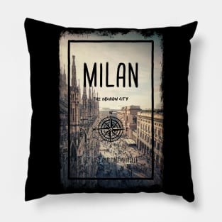 Milan city, Italy, the fashion capital of the world. Pillow