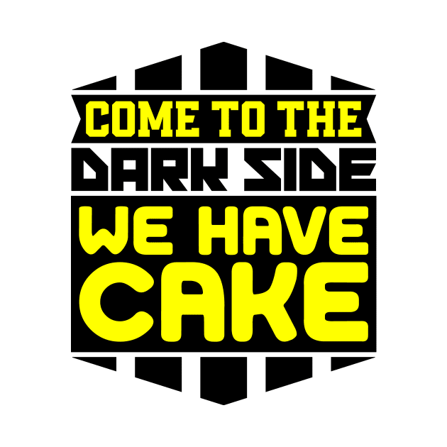 Come to the dark side we have cake by colorsplash