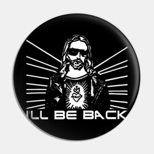 i'll be back Pin