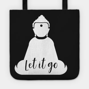 Buddha Let It Go Mantra Tote
