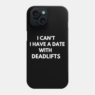 Deadlift Phone Case