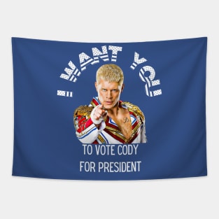 Cody Rhodes wants you to vote for Cody Tapestry