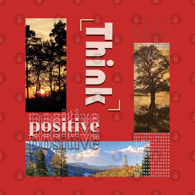 Think positive by TeeText