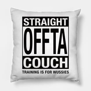 Straight Offta Couch K Pillow