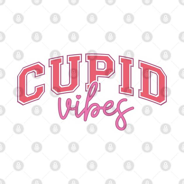 Cupid Vibes Valentine Happy Valentines Day by Pop Cult Store