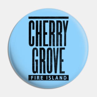 Cherry Grove Black Text Pin