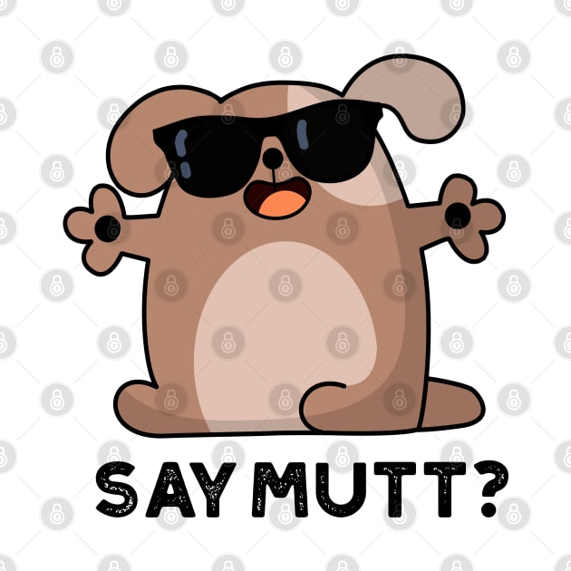 Mutts Up Cute Cool Dog Pun by punnybone