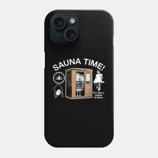 Sauna Time! Phone Case