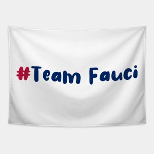 #TeamFauci Tapestry