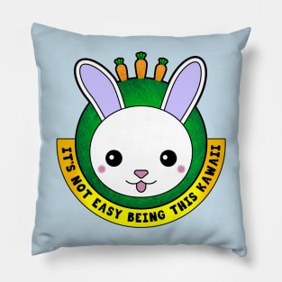 Bunny Rabbit - It's not Easy Being This Kawaii Pillow