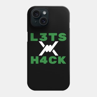Lets Hack - l3ts h4ck Phone Case