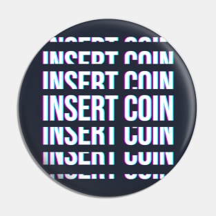 Insert Coin Retro Pin