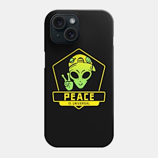 Peace is Universal Peaceful Alien Phone Case