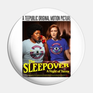 The Sleepover Pin