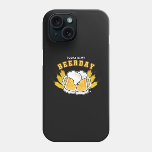 Beerday Gift Birthday present party Anniversaire Phone Case