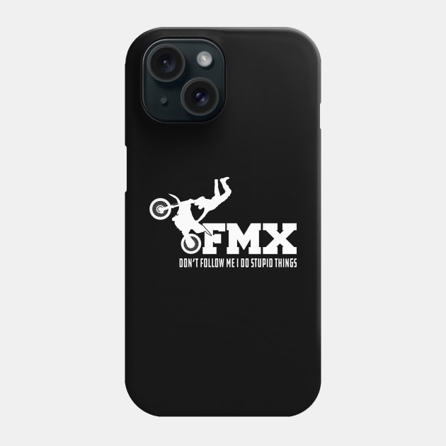 FMX Don't Follow Me I do stupid things Phone Case by KC Happy Shop