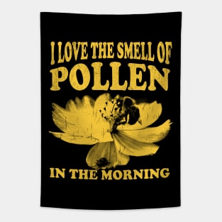 I Love The Smell Of Pollen In The Morning - Funny Beekeeper Tapestry