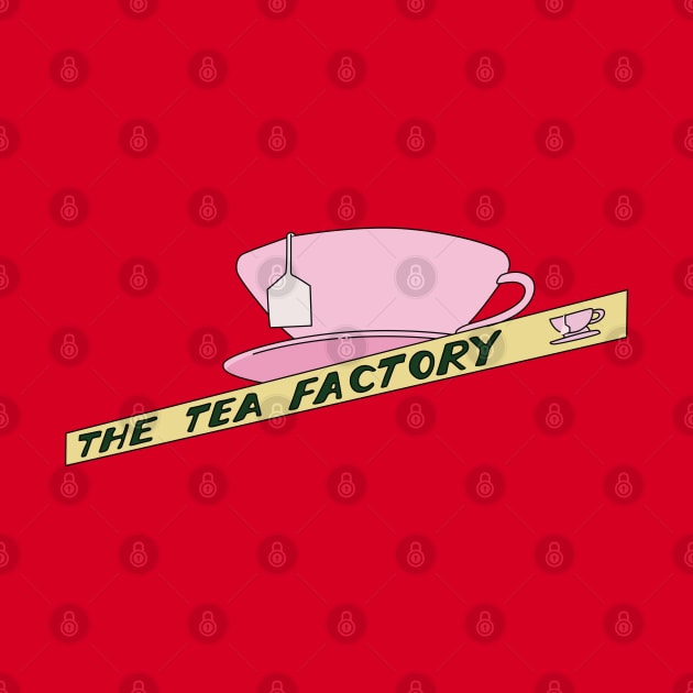 The Tea Factory by saintpetty