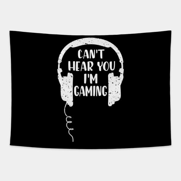 Can't Hear You Gamer lifestyle funny Tapestry by Geoji 