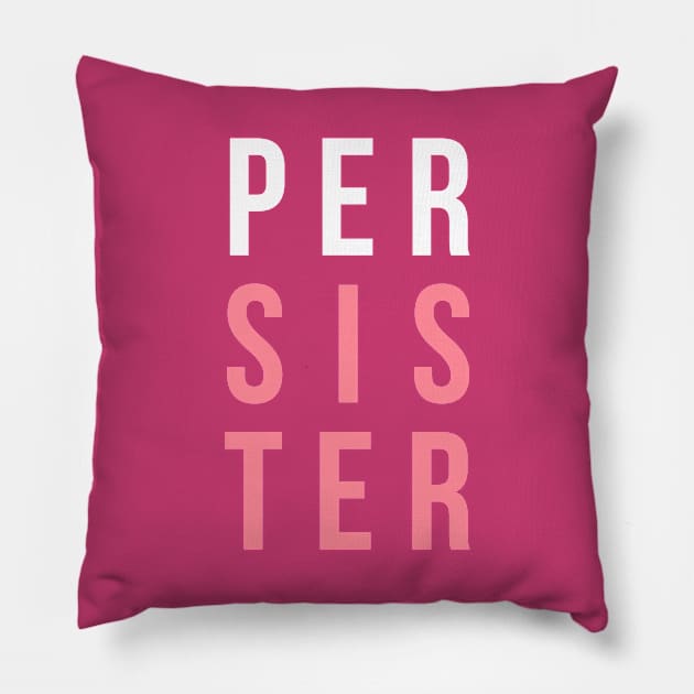 (Per)Sister Pillow by n23tees