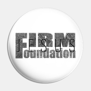 Jesus Firm Foundation Pin