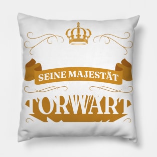 Achtung Seine Majestat Der Torwart Pillow