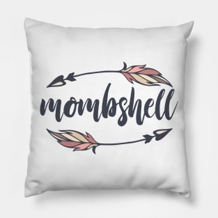 Mombshell Pillow