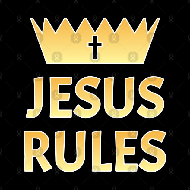 Jesus Rules by DPattonPD