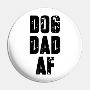 Dog Dad AF Pin