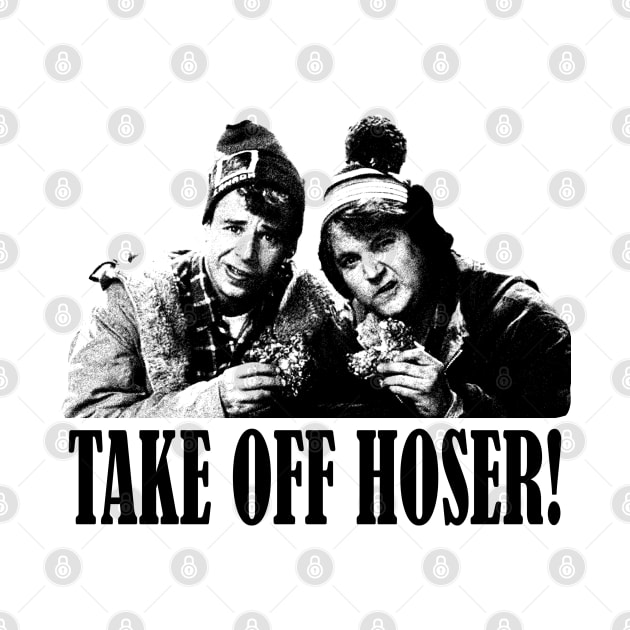 Take Off Hoser! by RetroPandora