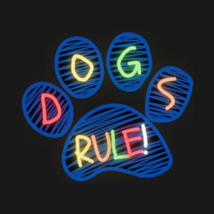 Dogs Rule! T-Shirt