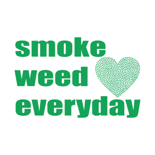 Smoke Weed Everyday T-Shirt