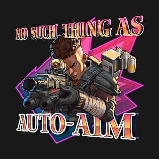 Bangalore - No Such Thing As Auto-aim T-Shirt