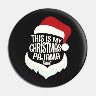 Funny Xmas This is My Christmas Pajama gifts Pin