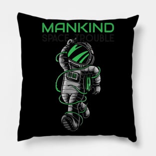 Mankind Space Trouble Pillow