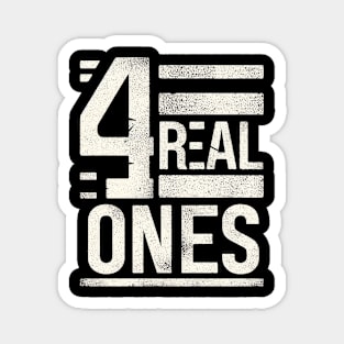 4realones Magnet